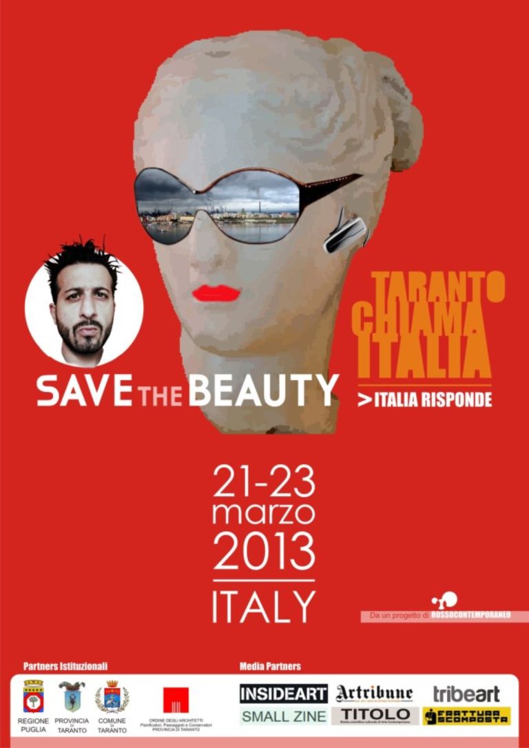SAVE THE BEAUTY FANELLI n Taranto chiama, Italia risponde. E risponde davvero: tante le adesioni a “Save the Beauty”, che per tre giorni vuol dimenticarsi dei problemi all’insegna della creatività