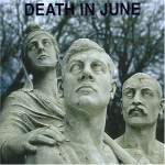 5 Death in June Burial 1984 L’idea dell’apocalisse (IX)