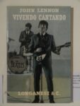 John Lennon Vivendo Cantando Bologna update: le prime edizioni dei libri di John Lennon, ma anche vinili d’autore firmati dai vari Dieter Roth, Joseph Beuys e Laurie Anderson. Musica ed arte a braccetto nelle mostre che accompagnano Artelibro