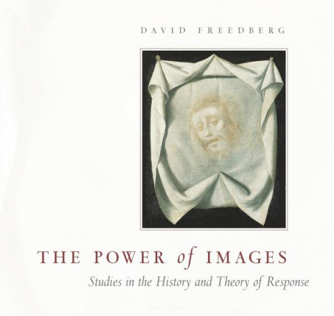 David Freedberg, The Power of Images