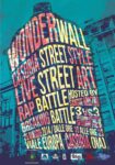 Official poster Wonderwall. Una domenica dedicata alla street art con graffiti, dj set e freestyle. Succede il 25 maggio a Casoria, con un contest per decorare una parete di 125 metri