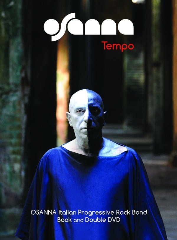 Osanna Tempo 2013 Osanna a tempo di rock. Due DVD per la formazione di Napoli