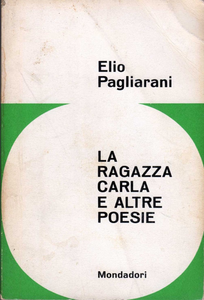 Elio Pagliarani, La ragazza Carla e altre poesie