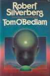 4 Robert Silverberg Tom OBedlam 1985 La scomparsa della fantascienza