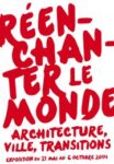 15 Incantare il mondo, ancora una volta. Una mostra d’architettura a Parigi