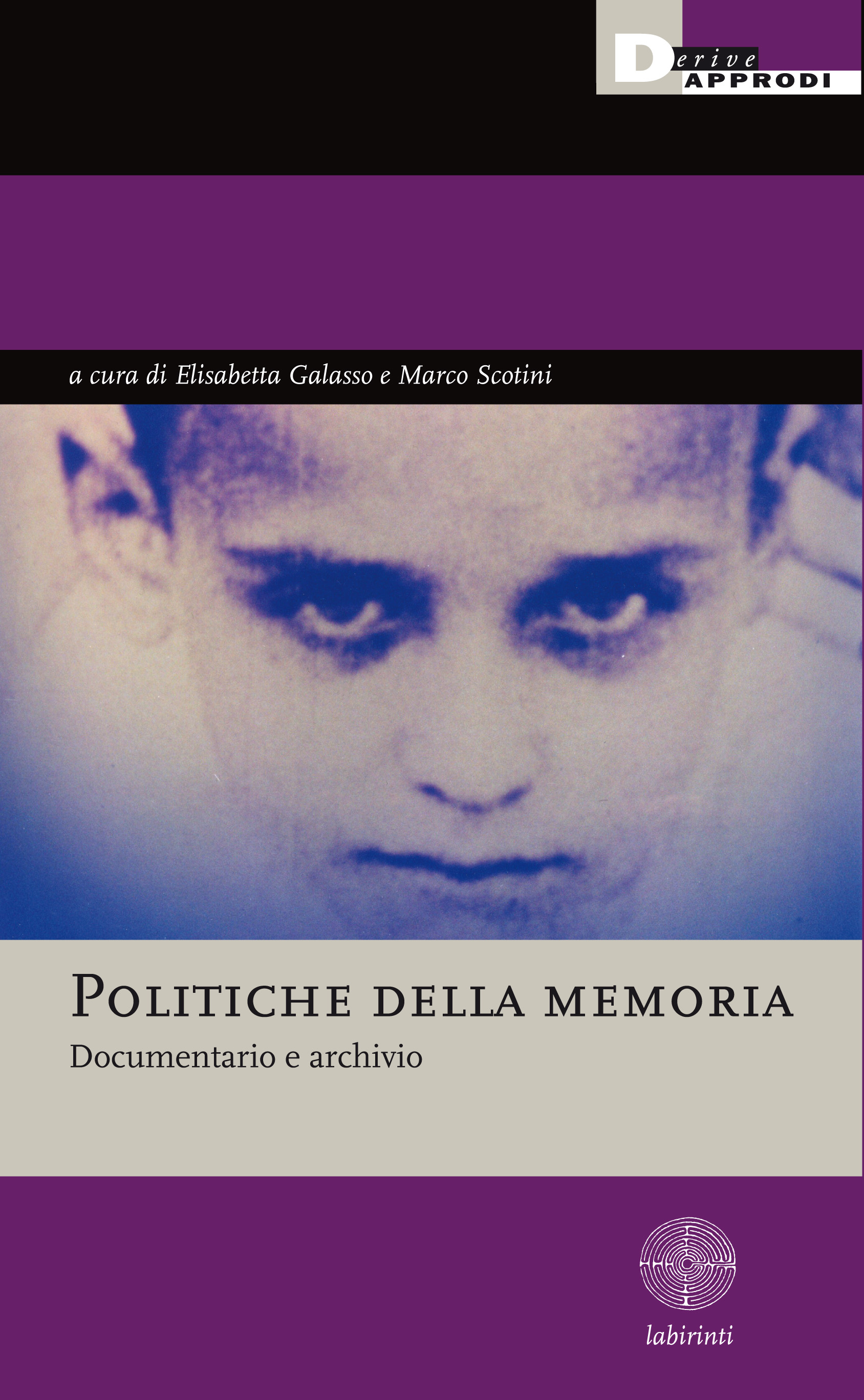 Politiche della memoria – DeriveApprodi