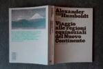 Il libro di Humboldt illustrato da Stefano Arienti Stefano Arienti in viaggio. Con Alexander von Humboldt