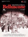 belluscone locandina special crop Belluscone, dopo Venezia. Tutti i premi, gli incassi, le glorie del film di Maresco. E la polemica del produttore: il cinema d’autore? Sta morendo