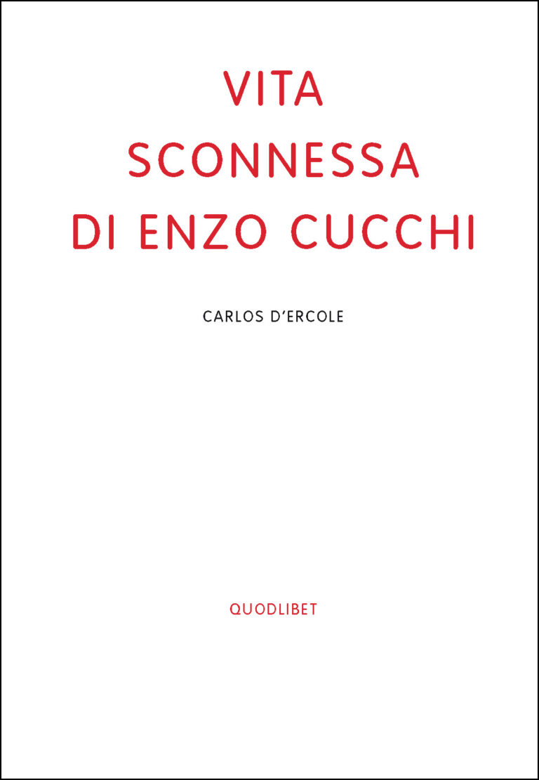Carlos D’Ercole – Vita sconnessa di Enzo Cucchi – Quodlibet