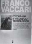 Franco Vaccari, Fotografia e inconscio tecnologico, Edizione Punto e virgola, 1979