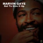 Marvin Gaye, Got to give it up