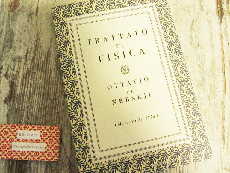 TeatroBalocco, Trattato di Fisica di Ottavio de Nebskji