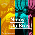 Ninos Du brasil21 Spring Attitude a Roma. Festival di musica elettronica e arte nei musei della Capitale. Dal Maxxi al Macro una combo di artisti e dj internazionali