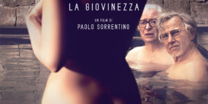 Cannes 2015. La Giovinezza di Paolo Sorrentino. L’attesa prova dopo l’Oscar
