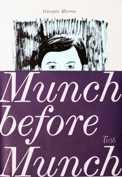 Giorgia Marras – Munch before Munch – Tuss