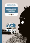 Destinazione Freetown (2012), di Raul Pantaleo e Marta Gerardi (TAMassociati), © Becco Giallo, Padova