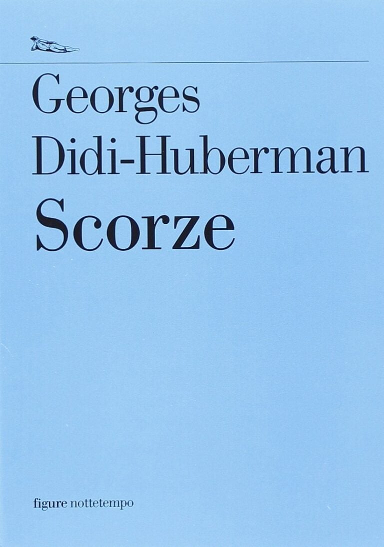 Georges Didi-Huberman – Scorze – nottetempo