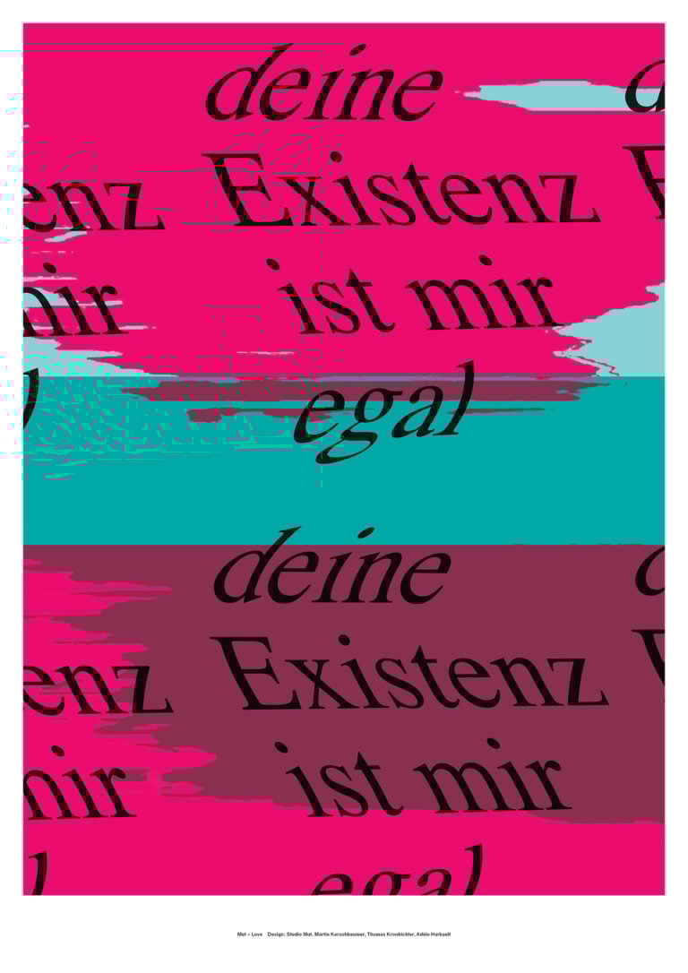 Mut for Love Deine Existenz 2015 – Design Studio Mut Martin Kerschbaumer Thomas Kronbichler Adèle Hurbault Dirsi ti amo, al Museion. Per tutto il mese di agosto la facciata mediale del museo bolzanino presenta il progetto dello Studio Mut: lettere d'amore trasformate in video