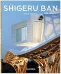 Philip Jodidio – Shigeru Ban – Taschen