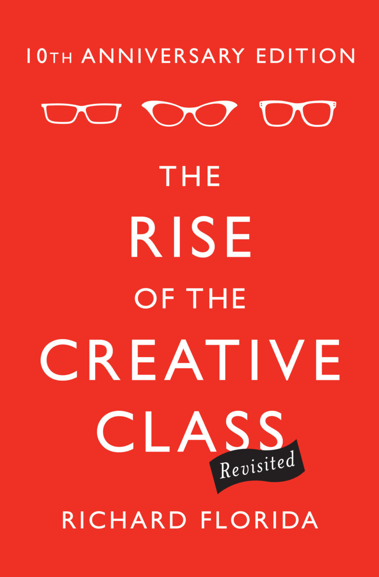 Richard Florida, The Rise of the Creative Class - edizione del decennale