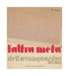 L'altra metà dell'avanguardia (1910-1940). Catalogo della mostra (Milano-Stoccolma, 1980)