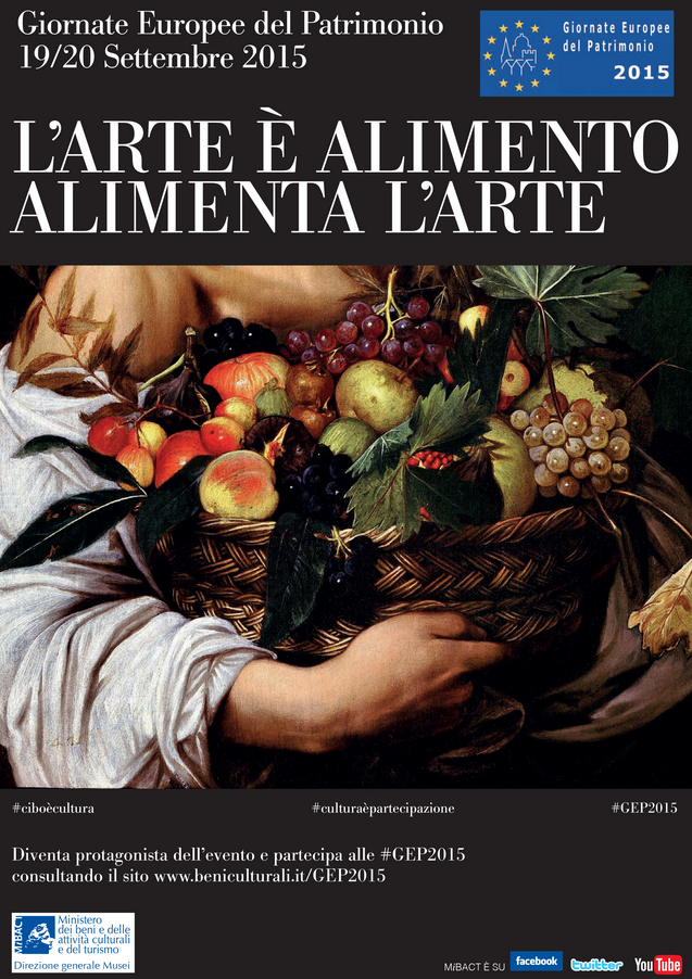 L’alimentazione attraverso l’arte italiana. Anche le Giornate Europee del Patrimonio 2015 scelgono un tema che sostiene l’Expo di Milano: ecco tutto il programma