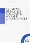 Alessandro Pontremoli, Elementi di teatro educativo, sociale e di comunità, Utet