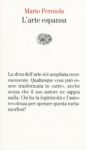 Mario Perniola – L'arte espansa - Einaudi