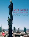 Milano Porta Nuova. L’Italia si alza