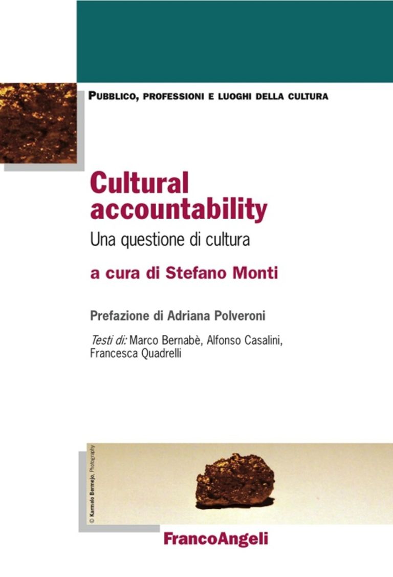 Stefano Monti (a cura di) – Cultural accountability - Franco Angeli