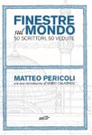 Matteo Pericoli – Finestre sul mondo – EDT