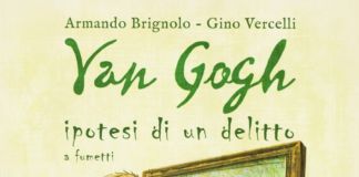 Armando Brignolo & Gino Vercelli – Van Gogh. Ipotesi di un delitto a fumetti - Daniela Piazza Editore