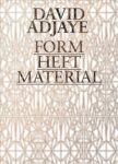 David Adjaye. Form Heft Material – Yale U.P.