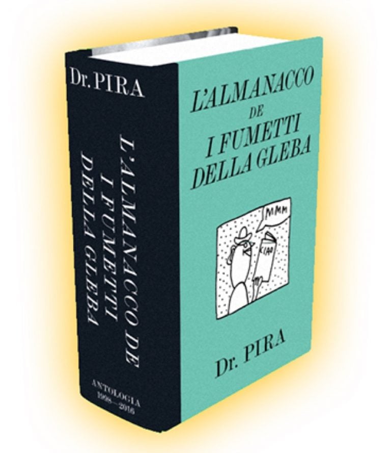 Dr Pira aka Maurizio Piraccini, L'almanacco de I Fumetti della Gleba