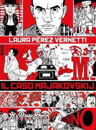 Laura Pérez Vernetti – Il caso Majakovskij - Coconino Press