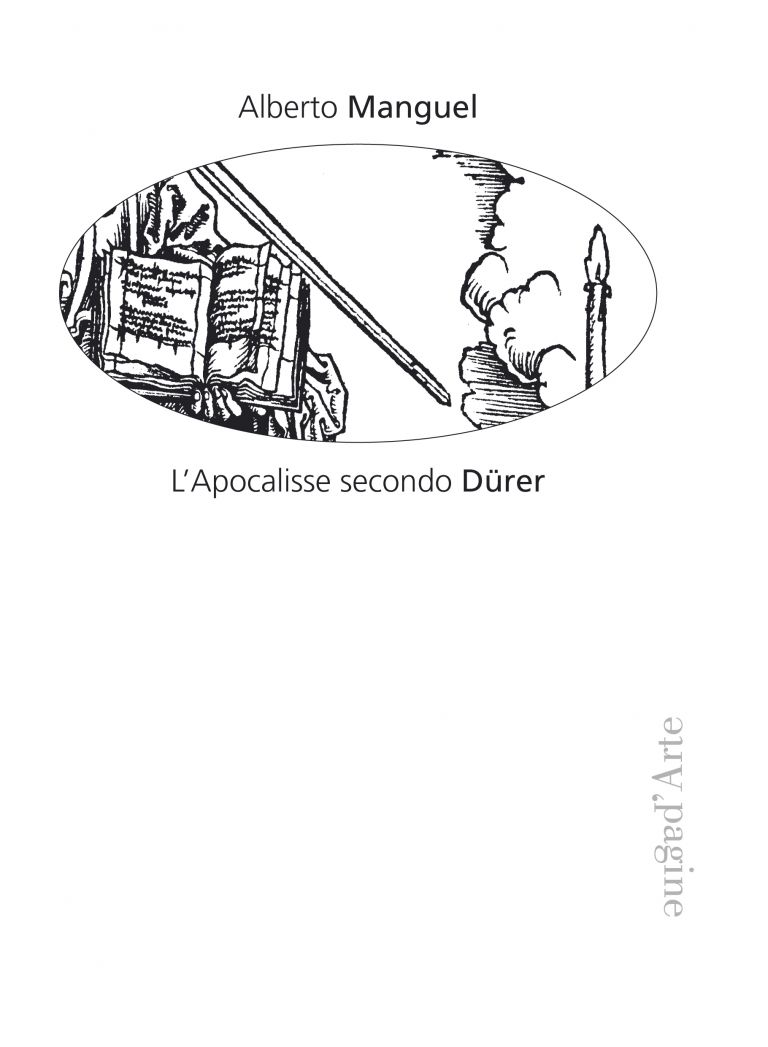 Alberto Manguel – L’Apocalisse secondo Dürer – Pagine d’Arte