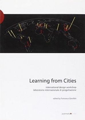 Francesco Garofalo, Learning from Cities