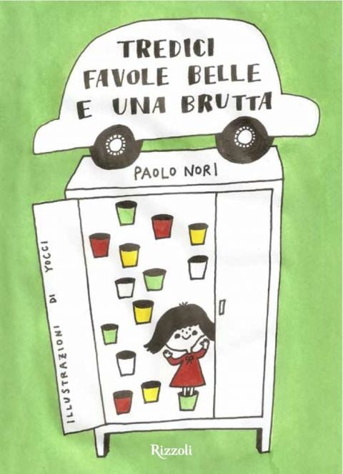 Paolo Nori, Tredici favole belle e una brutta, Rizzoli 2012