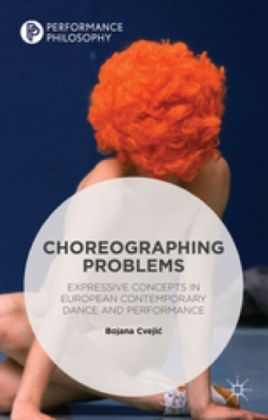 Bojana Cvejić, Choreographing Problems (2015)