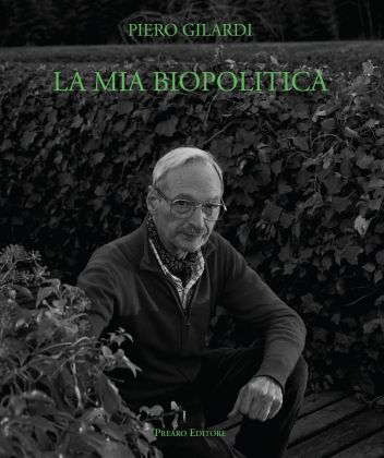 Piero Gilardi – La mia biopolitica – Prearo