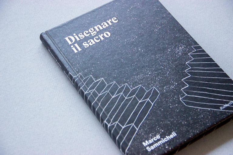 Marco Sammicheli – Disegnare il sacro (Rubbettino)