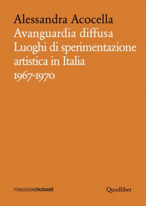 Alessandra Acocella, Avanguardia diffusa (Quodlibet)