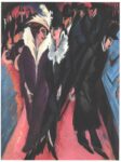 Ernst Ludwig Kirchner, Die Straße, 1913. Museum of Modern Art, New York