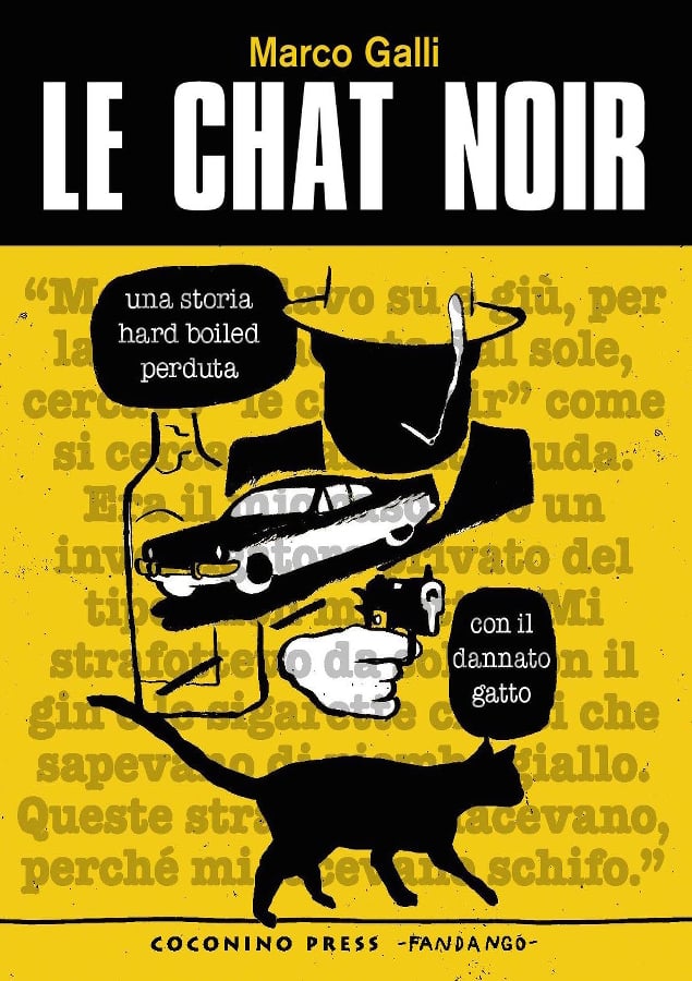 Marco Galli, Le chat noir (Coconino Press, 2017). Copertina