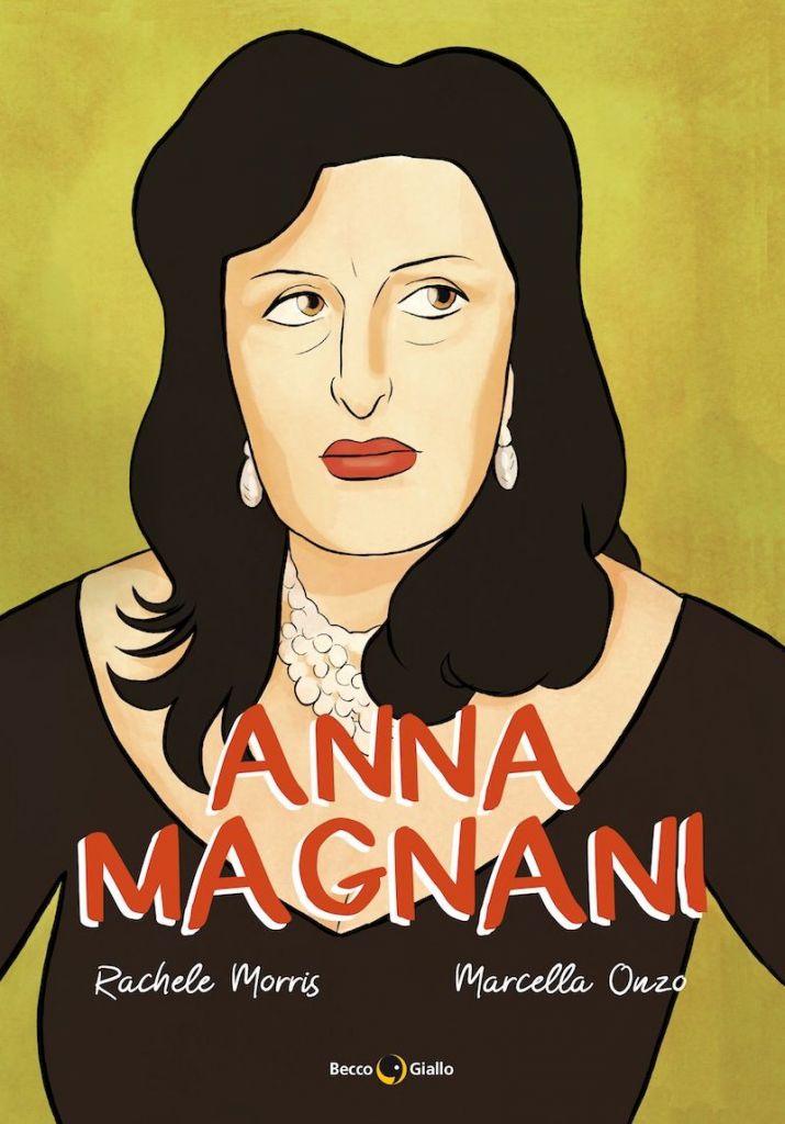Fantagraphic. Anna Magnani, una biografia a fumetti