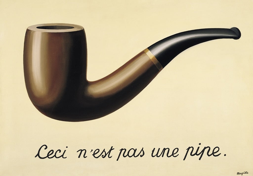 René Magritte, La Trahison des images, 1928-29. Los Angeles County Museum of Art, Los Angeles