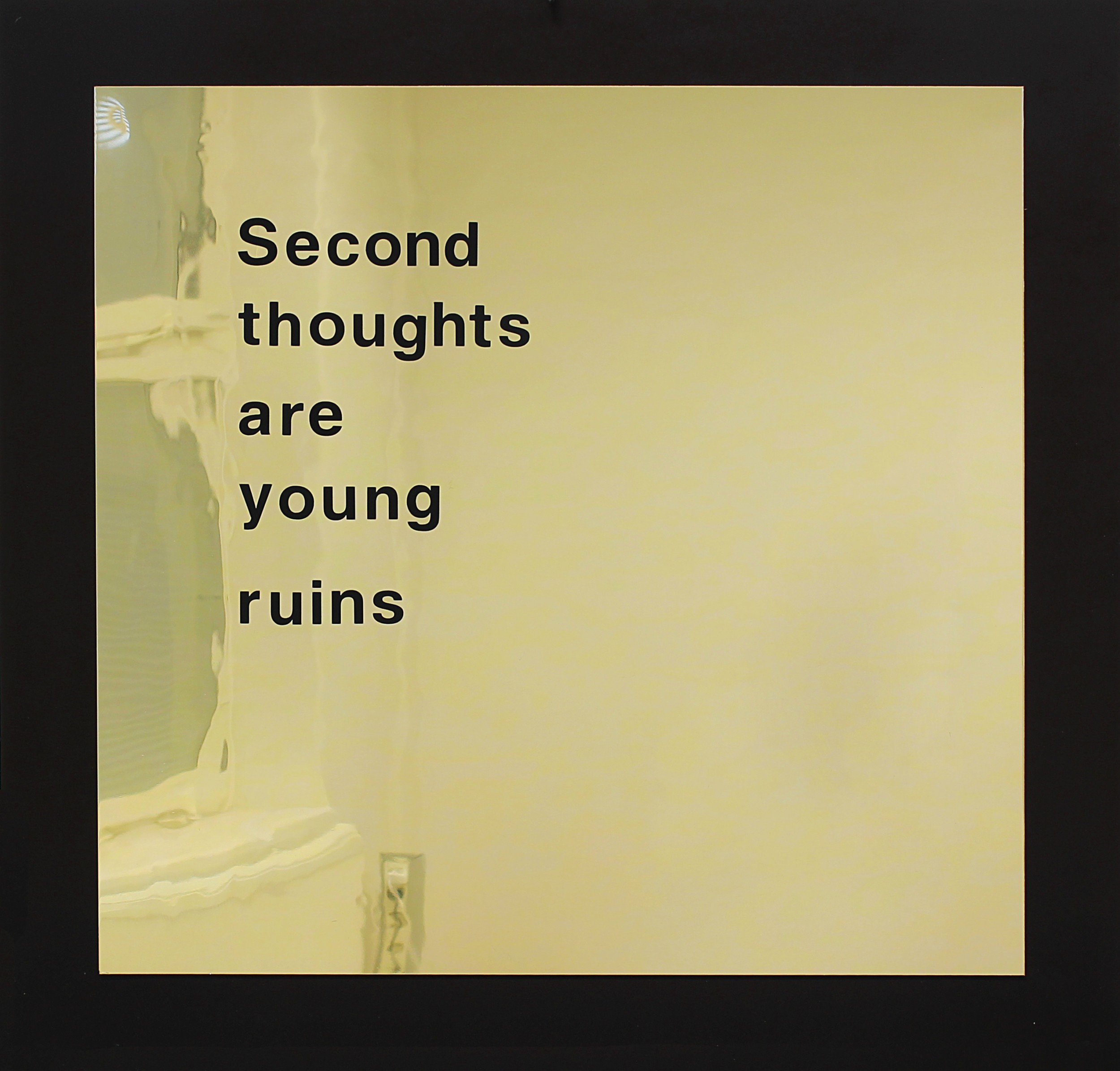 Alex Mirutziu, Second thoughts are young ruins, 2015