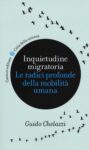 Guido Chelazzi, Inquietudine migratoria (Carocci, 2016)