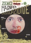 Paolo Bacilieri. Zeno Porno e La Magnifica Desolazione (Coconino Press, 2017)