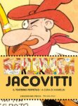 Jacovitti. Il teatrino perpetuo (Coconino Press, 2017)